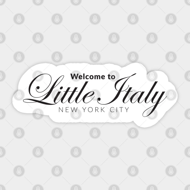 Welcome to Little Italy, New York Sticker by Welcome to Little Italy